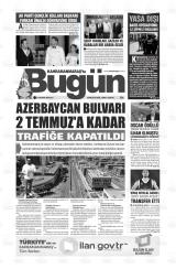 KAHRAMANMARAŞ'TA BUGÜN