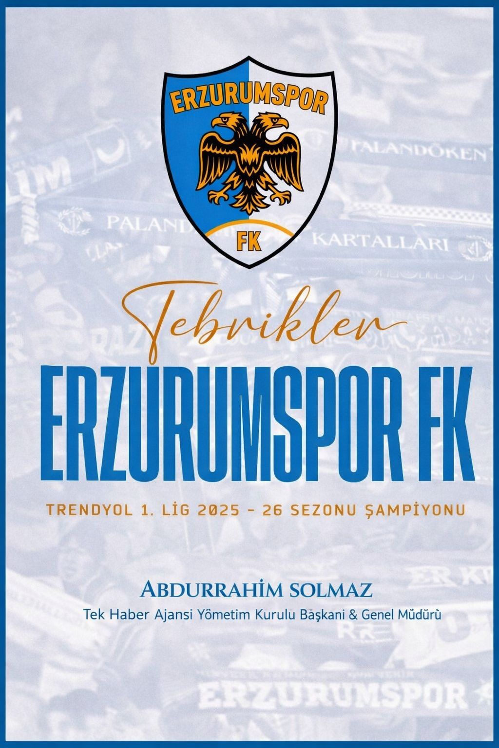 Dadaşlar Zirvede, Erzurumspor’dan Tarihi Başarı Tek Haber Ajansı Başkanı Solmaz’dan Tebrik Mesajı