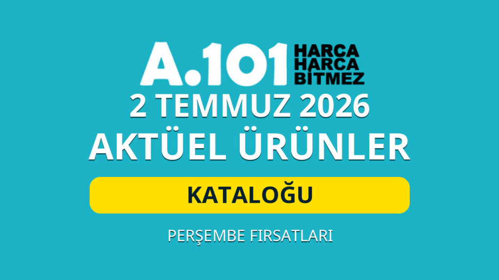 A101 2 Temmuz 2026 aktüel ürünler katalog kapak görseli