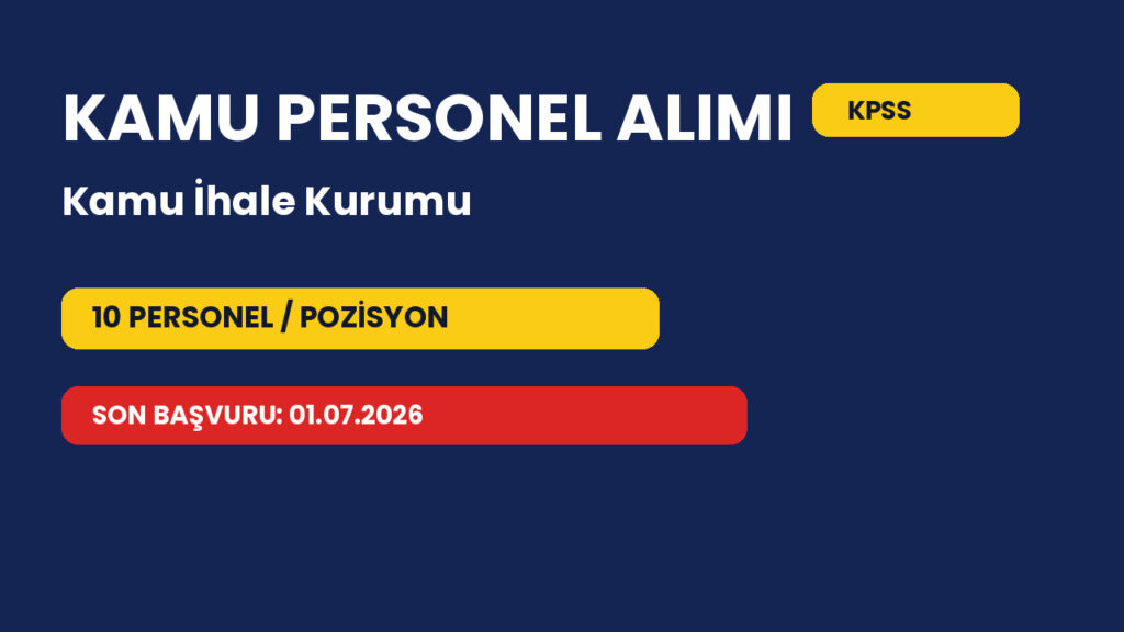 Kamu İhale Kurumu personel alımı başvuru şartları