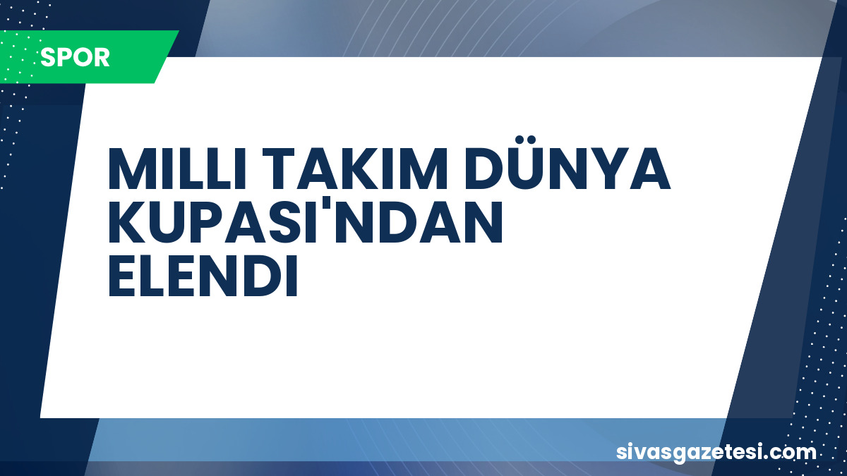 A Milli Takım’ın 2026 Dünya Kupası Hayalleri Sona Erdi: Gol Krizine “İçler Acısı” Yorumu