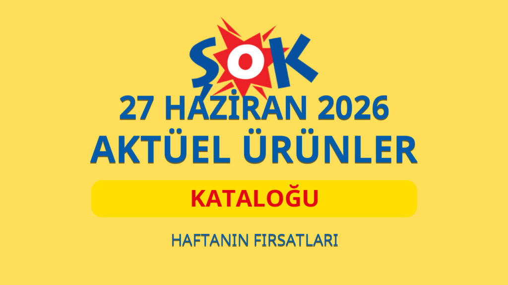 ŞOK 27 Haziran 2026 aktüel ürünler katalog kapak görseli