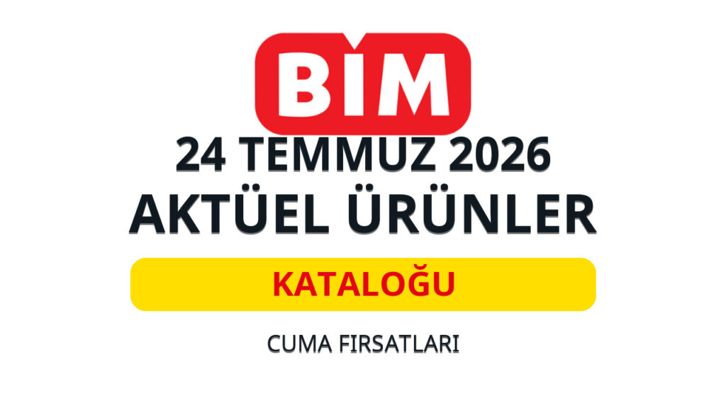 BİM 24 Temmuz 2026 aktüel ürünler katalog kapak görseli