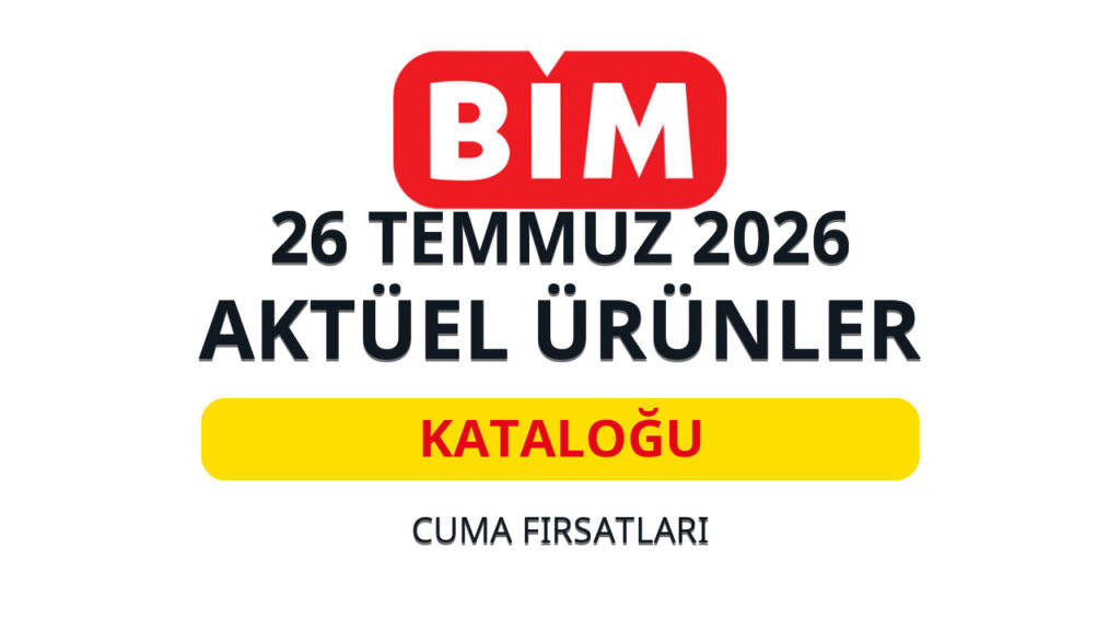BİM 26 Temmuz 2026 aktüel ürünler katalog kapak görseli
