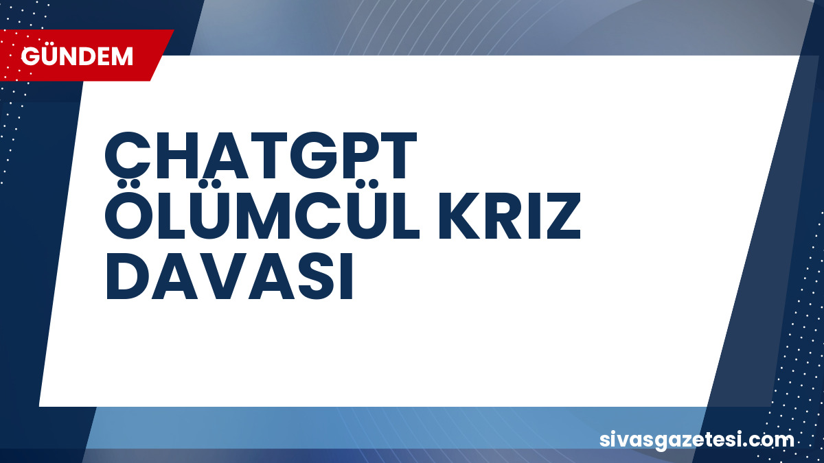 ChatGPT’nin Tıbbi Tavsiyeleri Bir Hastayı Ölümün Eşiğine Getirdi: OpenAI’ye Dava Açıldı