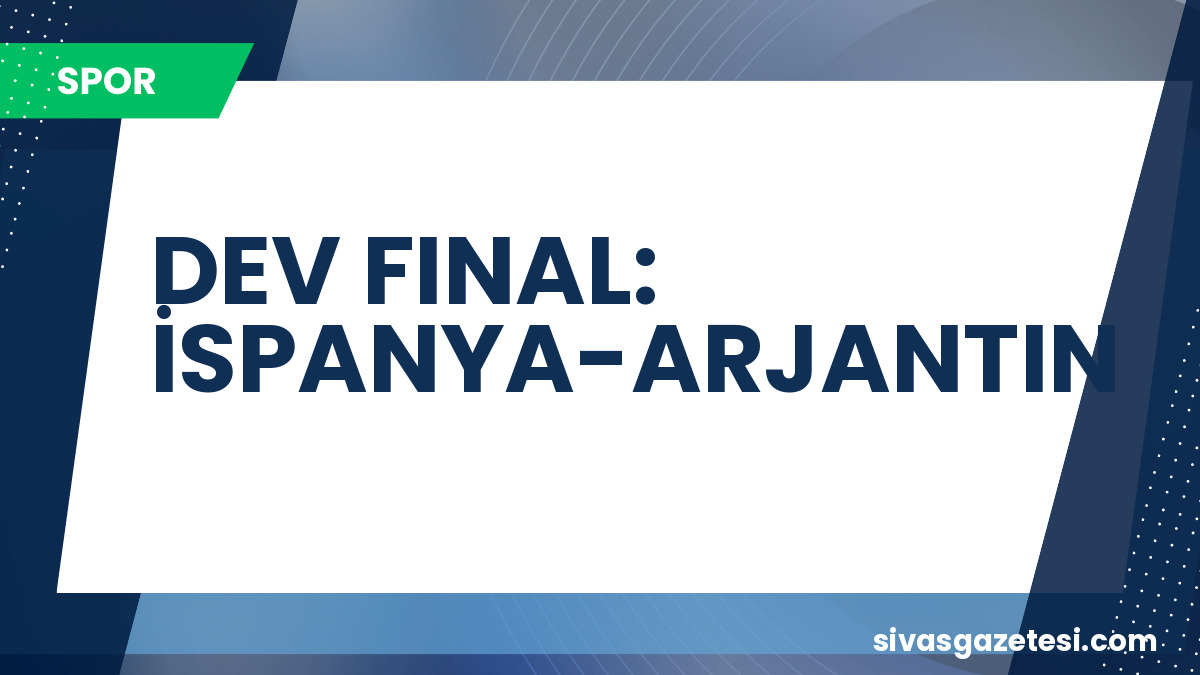 Arjantin ve İspanya Dünya Kupası Finalinde: Dev Sahne ve 1.2 Milyar Dolarlık Ekonomik Başarı