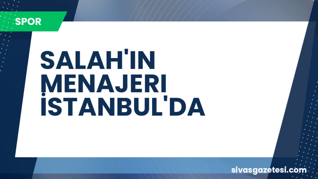 SALAH'IN MENAJERI İSTANBUL'DA