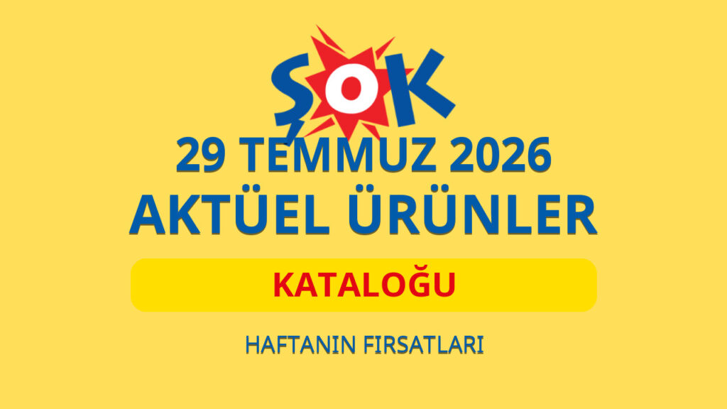 ŞOK 29 Temmuz 2026 aktüel ürünler katalog kapak görseli