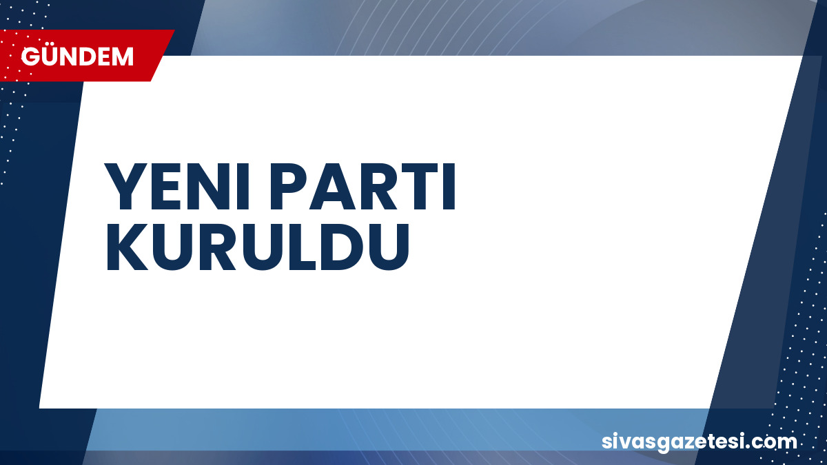 CHP’den Ayrılan 91 Milletvekili Yeni Parti’yi Kurdu: Meclis Dengeleri Değişti